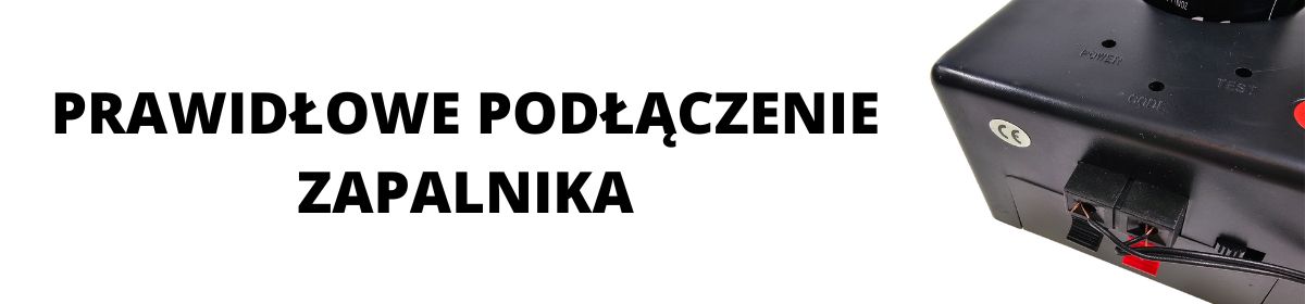 baner podłączenie zapalnika