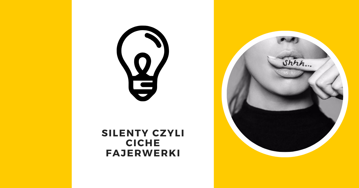 SILENTY czyli czym są ciche fajerwerki