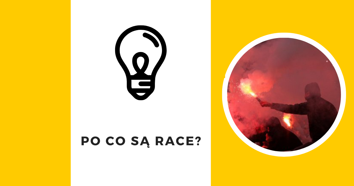 Po co są race?